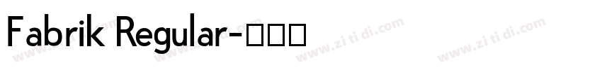 Fabrik Regular字体转换